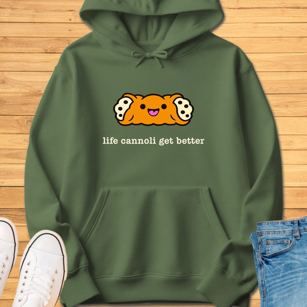 Life Cannoli Get Better Hoodie
