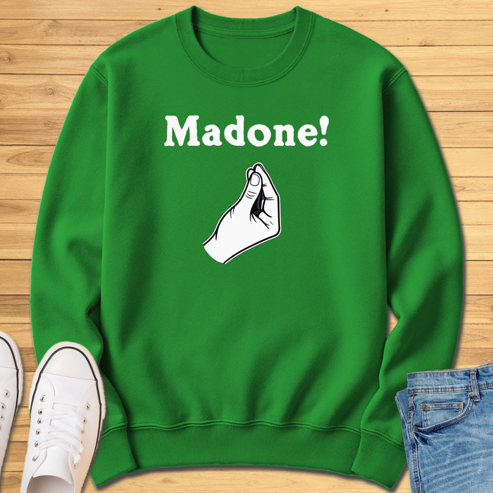 Madone Italian Hand Gesture Sweatshirt