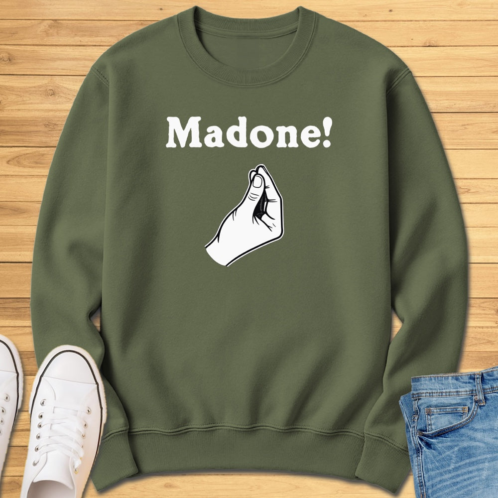Madone Italian Hand Gesture Sweatshirt