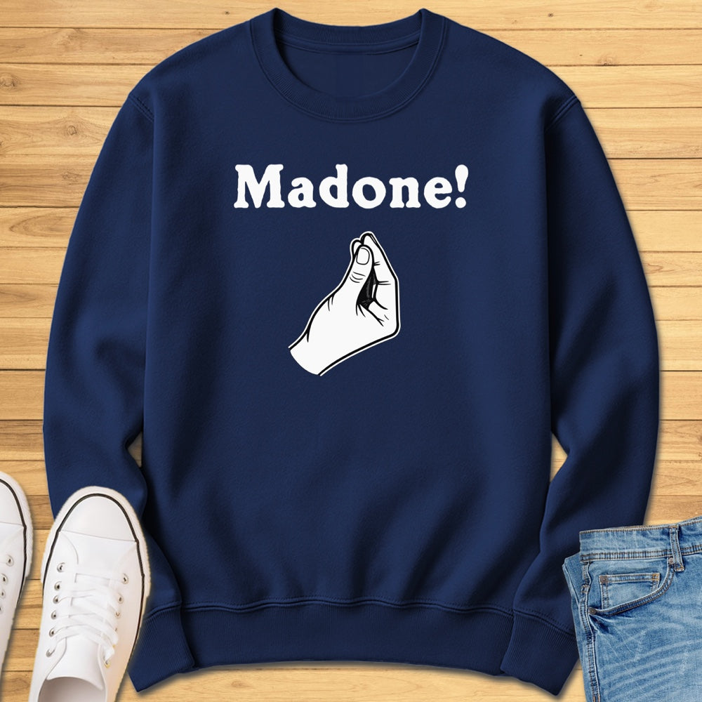 Madone Italian Hand Gesture Sweatshirt