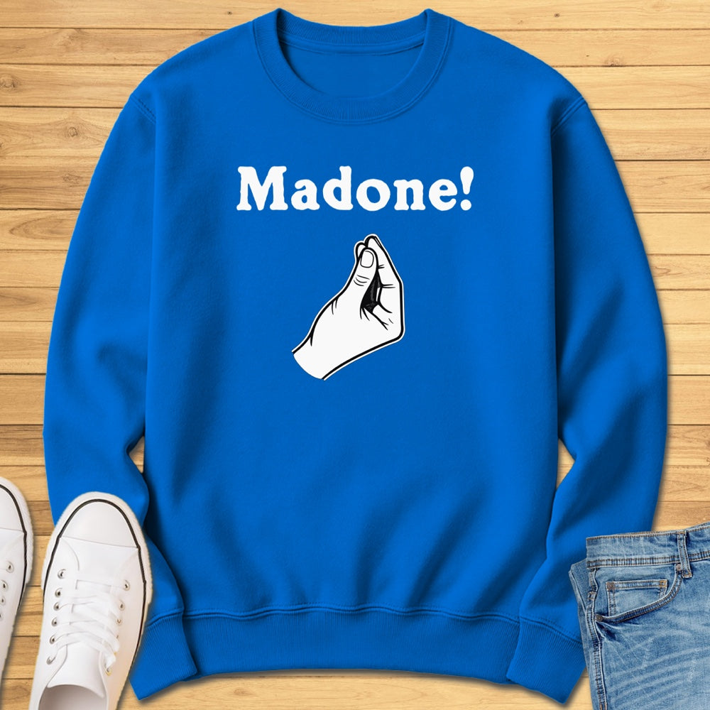 Madone Italian Hand Gesture Sweatshirt