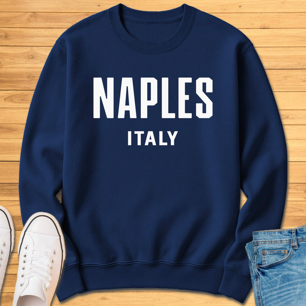 Naples Italy Sweatshirt