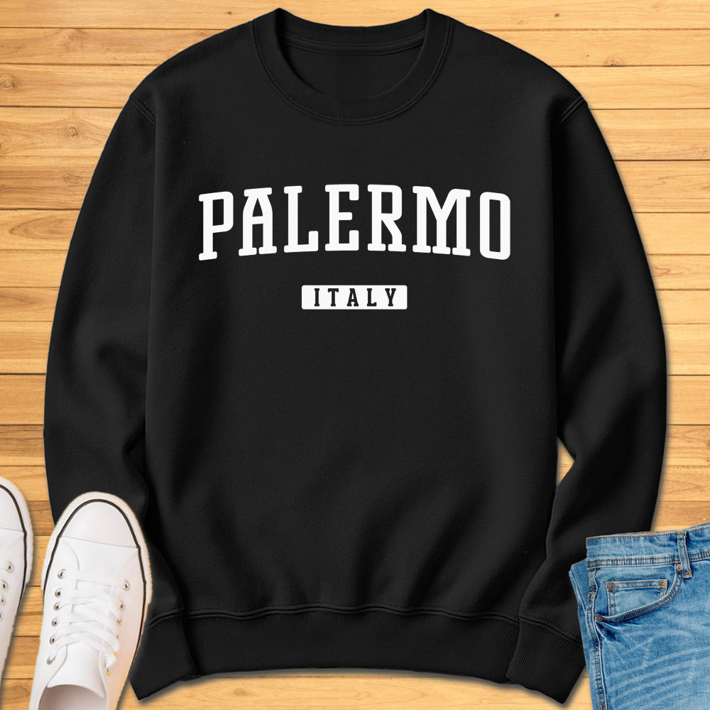 Palermo Italy Sweatshirt