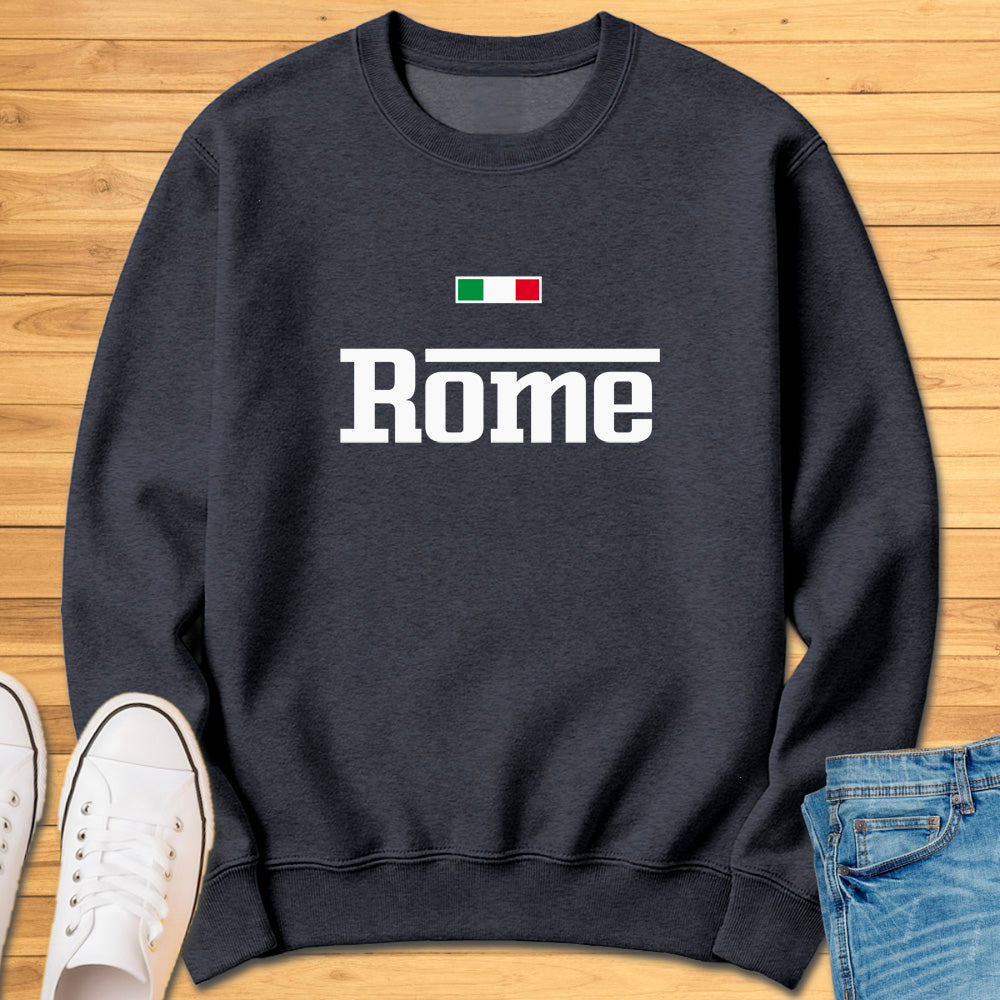 Rome Italy Sweatshirt