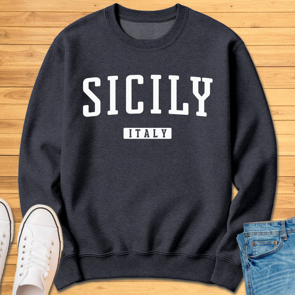 Sicily Italy Sweatshirt