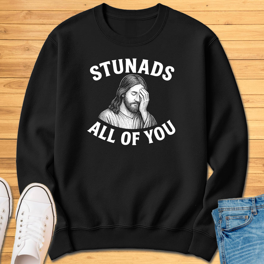 Stunads All Of You Sweatshirt
