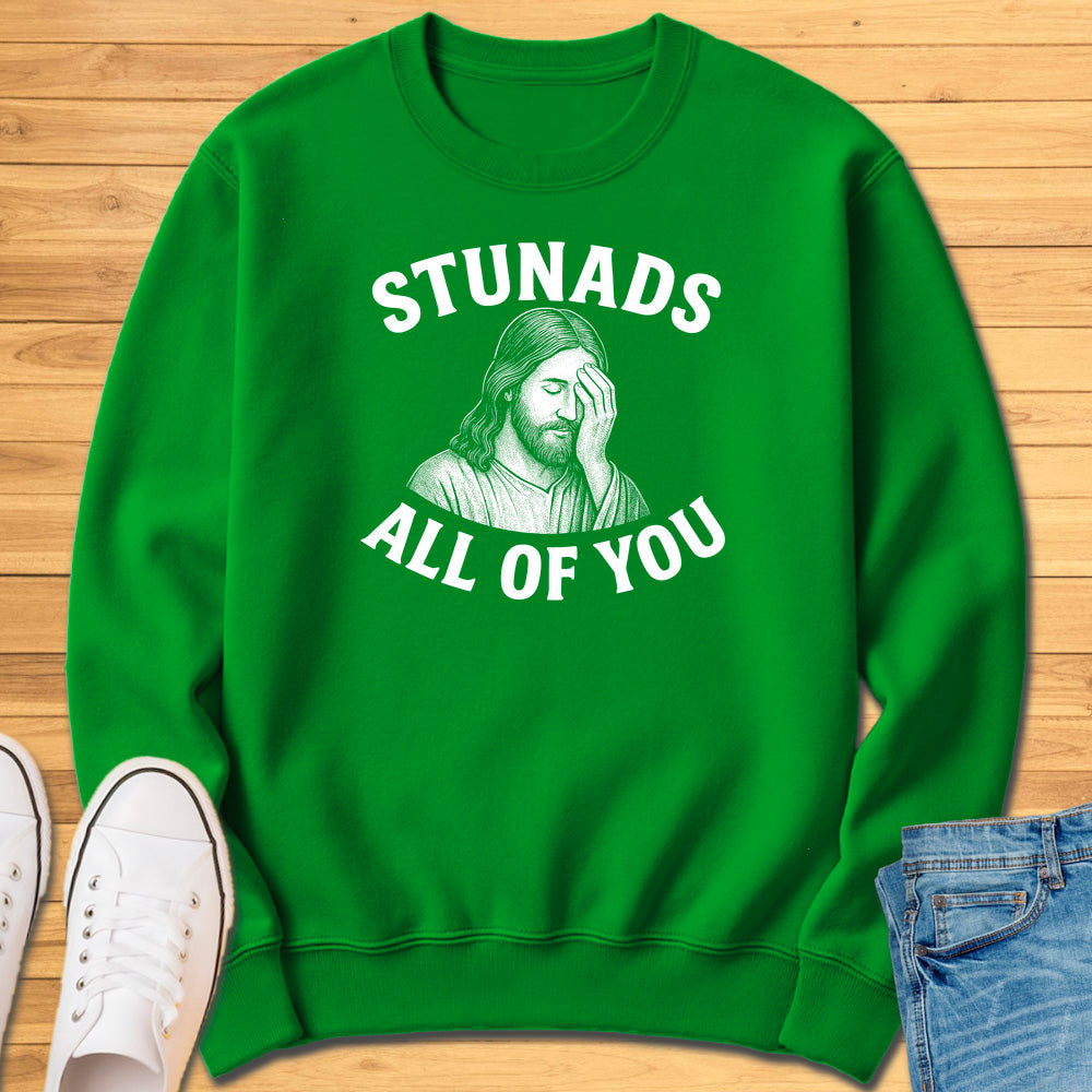 Stunads All Of You Sweatshirt