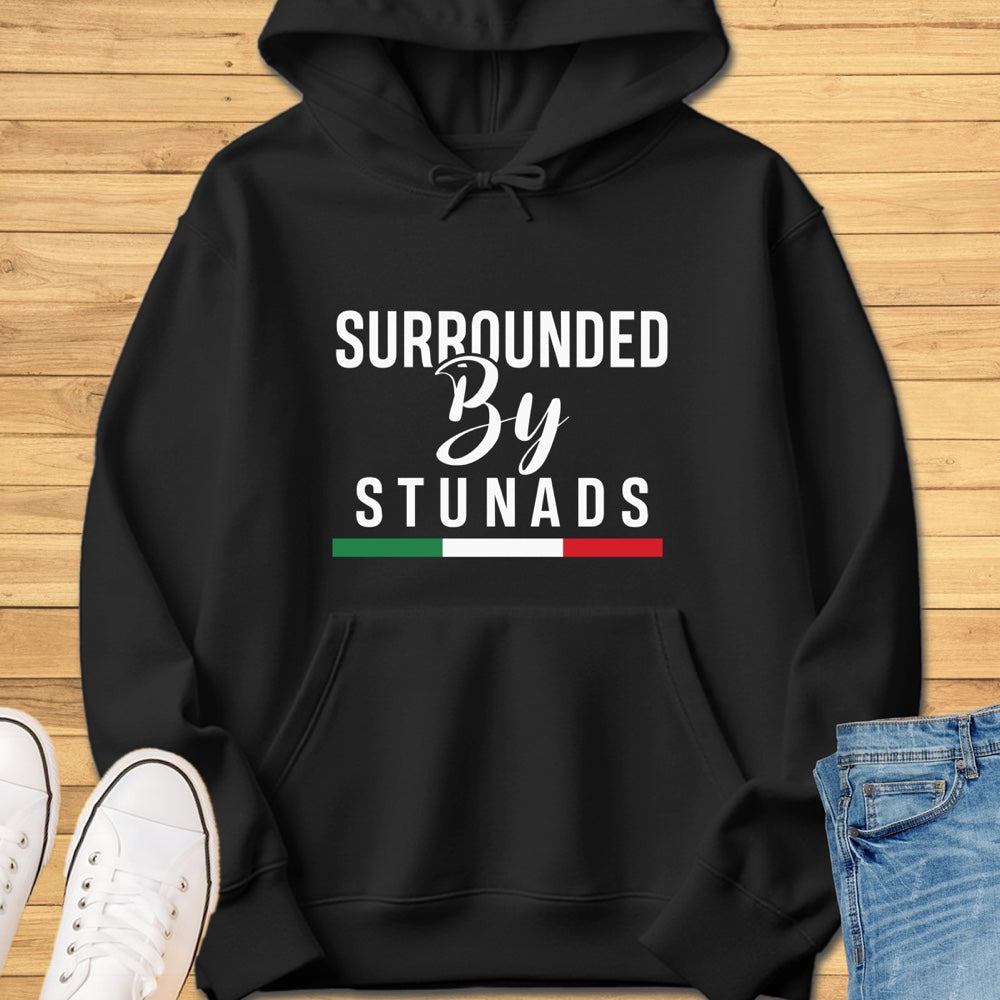Surrounded by Stunads Hoodie