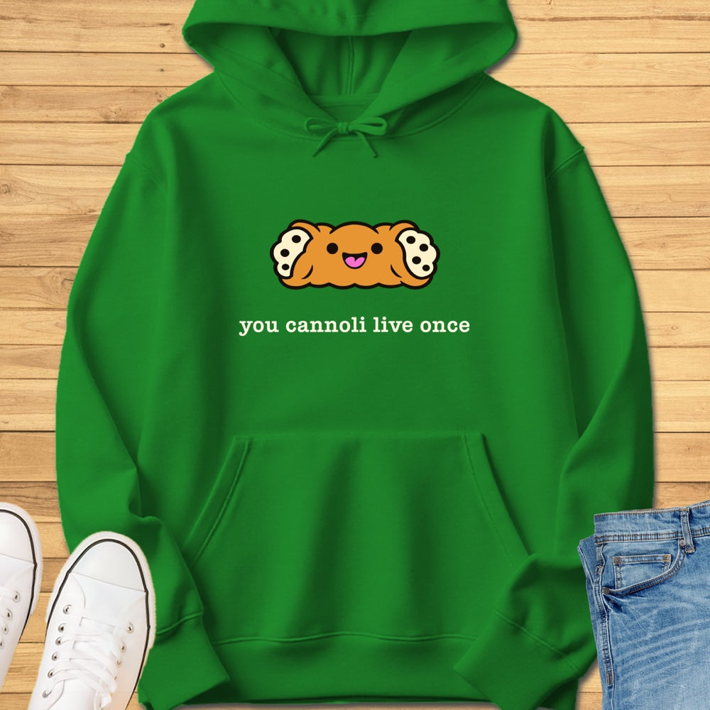 You Cannoli Live Once Hoodie